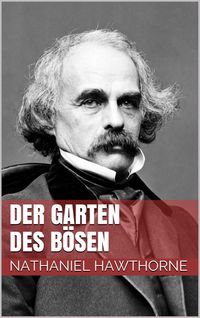 Der Garten des Bösen von Nathaniel Hawthorne Buch Thalia