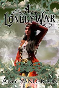 Produktbild: A Lonely War (The Flight of the Lady Firene, #3)
