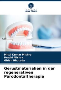 Produktbild: Ger&uuml;stmaterialien in der regenerativen Parodontaltherapie