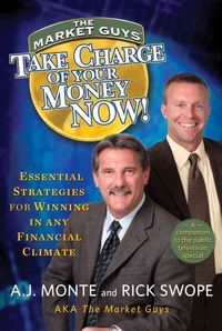 Produktbild: Take Charge of Your Money Now!: Essential Strategies for Winning in Any Financial Climate