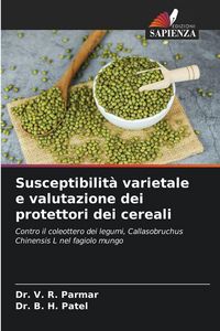 Produktbild: Susceptibilit&agrave; varietale e valutazione dei protettori dei cereali