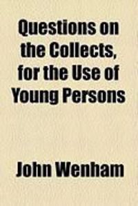 Produktbild: Questions on the Collects, for the Use of Young Persons