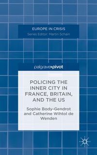 Produktbild: Policing the Inner City in France, Britain, and the US