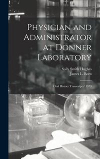 Produktbild: Physician and Administrator at Donner Laboratory