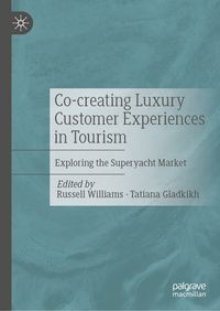 Produktbild: Co-creating Luxury Customer Experiences in Tourism