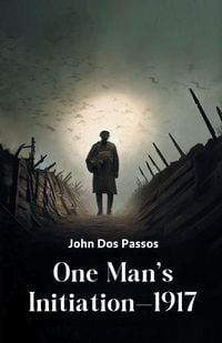 Produktbild: One Man's Initiation-1917