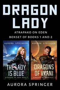 Produktbild: Dragon Lady, Boxset of Books 1 and 2 (Atrapako on Eden)