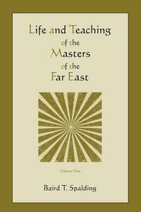Produktbild: Life and Teaching of the Masters of the Far East (Volume One)