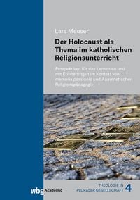 Produktbild: Der Holocaust als Thema im katholischen Religionsunterricht