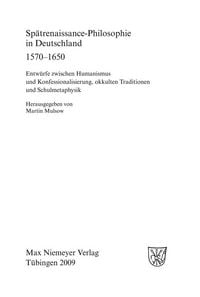 Produktbild: Sp&auml;trenaissance-Philosophie in Deutschland 1570-1650