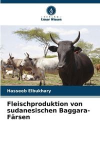 Produktbild: Fleischproduktion von sudanesischen Baggara-F&auml;rsen