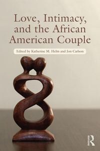 Produktbild: Love, Intimacy, and the African American Couple