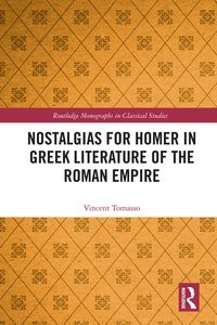 Produktbild: Nostalgias for Homer in Greek Literature of the Roman Empire