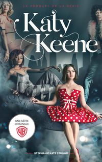 Produktbild: Katy Keene - Le prequel de la s&eacute;rie spin-off de Riverdale