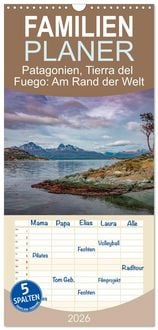 Produktbild: Familienplaner 2026 - Patagonien, Tierra del Fuego: Am Rand der Welt mit 5 Spalten (Wandkalender, 21 x 45 cm) CALVENDO