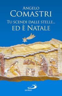 Produktbild: Tu scendi dalle stelle... ed &egrave; Natale