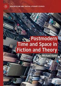 Produktbild: Postmodern Time and Space in Fiction and Theory