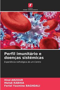 Produktbild: Perfil imunit&aacute;rio e doen&ccedil;as sist&eacute;micas