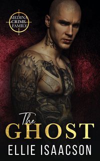Produktbild: The Ghost (Medina Crime Family, #4)