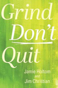 Produktbild: Grind Don't Quit