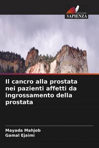 Produktbild: Il cancro alla prostata nei pazienti affetti da ingrossamento della prostata