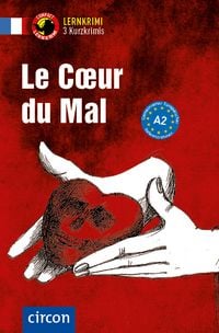 Produktbild: Le C&oelig;ur du Mal