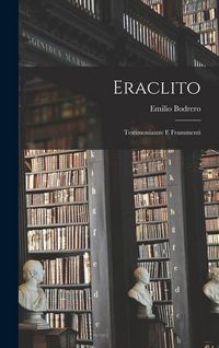 Produktbild: Eraclito; Testimonianze e Frammenti