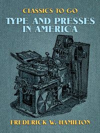 Produktbild: Type and Presses in America