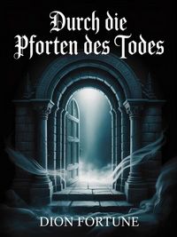 Produktbild: Durch die Pforten des Todes