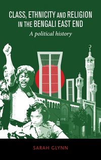 Produktbild: Class, ethnicity and religion in the Bengali East End