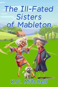 Produktbild: The Ill-Fated Sisters of Mableton