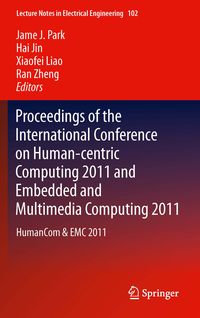 Produktbild: Proceedings of the International Conference on Human-centric Computing 2011 and Embedded and Multimedia Computing 2011