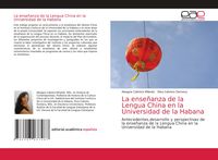 Produktbild: La ense&ntilde;anza de la Lengua China en la Universidad de la Habana