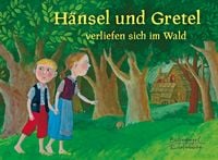 Produktbild: H&auml;nsel und Gretel verliefen sich im Wald