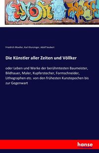 Produktbild: Die K&uuml;nstler aller Zeiten und V&ouml;llker