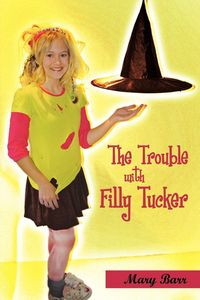 Produktbild: The Trouble with Filly Tucker