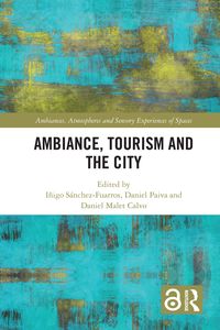 Produktbild: Ambiance, Tourism and the City
