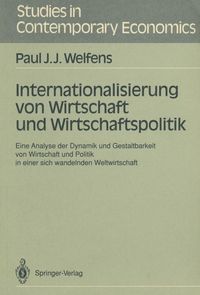 Bild vom Artikel Internationalisierung von Wirtschaft und Wirtschaftspolitik vom Autor Paul J. J. Welfens