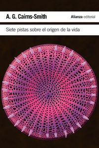 Produktbild: Siete pistas sobre el origen de la vida : una historia cient&iacute;fica en clave detectivesca