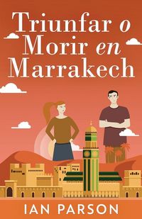 Produktbild: Triunfar O Morir En Marrakech