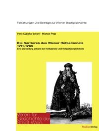 Produktbild: Die Karrieren des Wiener Hofpersonals 1711&ndash;1765