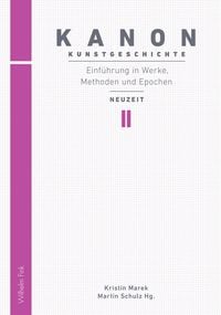 Produktbild: Kanon Kunstgeschichte 2. Einf&uuml;hrung in Werke, Methoden und Epochen