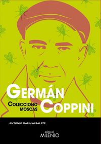 Produktbild: Germ&aacute;n Coppini : colecciono moscas