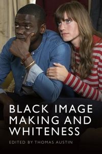 Produktbild: Black Image Making and Whiteness