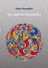 Produktbild: Die Logik des Unendlichen