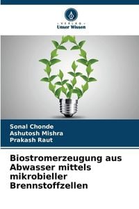 Produktbild: Biostromerzeugung aus Abwasser mittels mikrobieller Brennstoffzellen