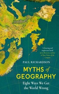 Produktbild: Richardson, P: Myths of Geography