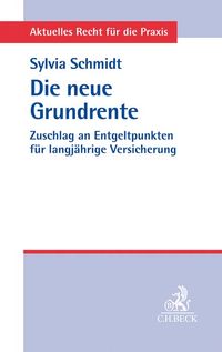 Produktbild: Aktuelles Recht f&uuml;r die Praxis / Die neue Grundrente