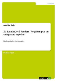 Produktbild: Zu Ram&oacute;n Jos&eacute; Senders "R&eacute;quiem por un campesino espa&ntilde;ol"