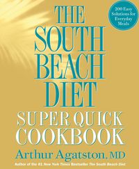 Produktbild: The South Beach Diet Super Quick Cookbook